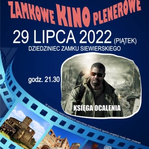 Zamkowe Kino Plenerowe - Siewierz 29 lipca 2022 r.